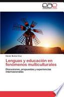 Lenguas Y Educación en Fenómenos Multiculturales