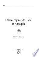 Léxico popular del café en Antioquia