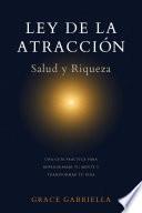 Libro Ley De Atraccion Salud Y Riqueza - La Ley De Atraccion Para El Exito