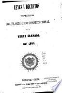 Leyes y decretos espedidos por el Congreso Constitucional de la Nueva Granada
