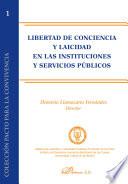 Libro Libertad de conciencia y laicidad en las instituciones y servicios públicos