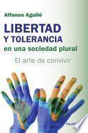 Libertad y tolerancia en una sociedad plural