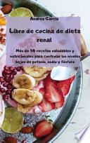 Libro Libro de cocina de dieta renal