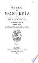 Libro de la Monteria del Rey D. Alfonso XI