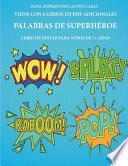 Libro Libro de pintar para niños de 7+ años (Palabras de superhéroe)