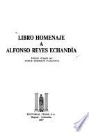 Libro homenaje a Alfonso Reyes Echandía