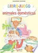 Libro Libro-Juego. Los animales domésticos