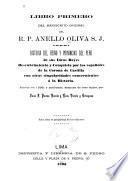 Libro primero del manuscrito original del R.P. Anello Oliva, S.J.