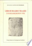 Libros de milagros y milagros de Guadalajara (siglos XVI-XVIII)