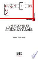 Limitaciones de luces y vistas en el Código Civil español