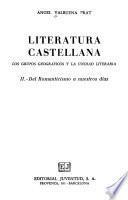 Literatura castellana: Del Romanticismo a nuestros diás