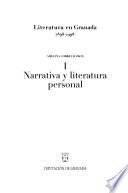 Literatura en Granada, 1898-1998: Narrativa y literatura personal