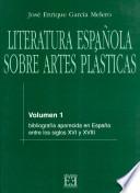Libro Literatura española sobre artes plásticas / 1