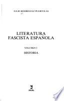 Literatura fascista española: Historia