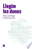 Libro Llegim les dones. Breu antologia d’Edicions UB