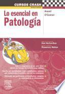 Lo esencial en patología 3 ed. + Student Consult.es © 2011