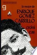 Lo mejor de Enrique Gómez Carrillo