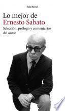 Libro Lo mejor de Ernesto Sabato