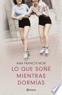Libro Lo que soñé mientras dormías