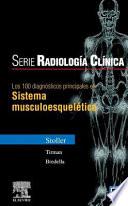 Libro Los 100 Diagnósticos Principales en Sistema Musculoesquelético