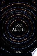 Los Aleph: Bolaño y la novela global latinoamericana