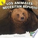 Libro Los animales necesitan refugio