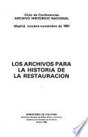 Los Archivos para la historia de la Restauración