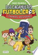 Libro Los Cacahuetes futboleros 2. ¡Trampas apestosas!