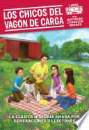 Libro Los chicos del vagon de carga (Spanish Edition)
