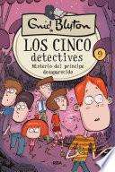 Libro Los cinco detectives 9 - Misterio del príncipe desaparecido