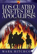 Los cuatro jinetes del apocalipsis/ The Four Horsemen of the Apocalypse