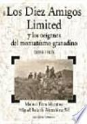 Los Diez Amigos Limited y los orígenes del montañismo granadino (1898-1913)
