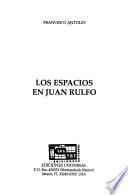 Los espacios en Juan Rulfo
