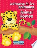 Libro Los hogares de los animales/Animal Homes