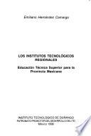 Los institutos tecnológicos regionales