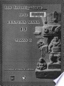 Los investigadores de la cultura maya