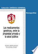 Libro Los medicamentos genéricos, entre la propiedad privada y la salud pública