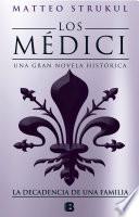 Los Medici. La decadencia de una familia (Los Médici 4)