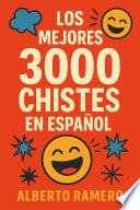 Libro Los mejores 3000 chistes en español