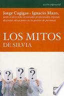 Libro Los mitos de Silvia / The myths of Silvia