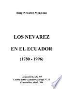 Los Nevárez en el Ecuador, 1780-1996