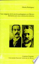 Los orígenes de la teoría pedagógica en México