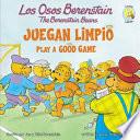 Los Osos Berenstain Juegan Limpio/Play a Good Game