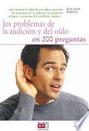 Libro Los problemas de la audición y del oído en 200 preguntas