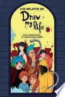 Libro Los relatos de Draw my life