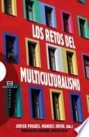 Libro Los retos del multiculturalismo