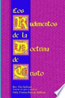 Libro Los Rudimentos de la Doctrina de Cristo