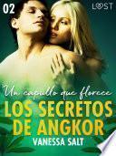 Libro Los secretos de Angkor 2: Un capullo que florece