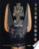 Libro Los Setenta Grandes Misterios del Antiguo Egipto