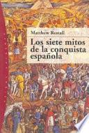 Libro Los siete mitos de la conquista española